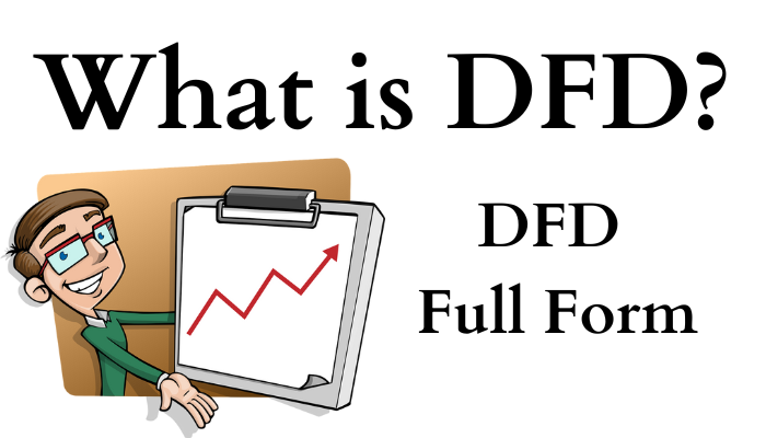 What is DFD ? Full Form of DFD ?