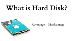 What is Hard Disk