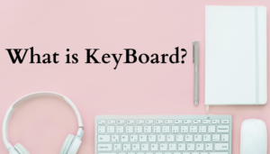what is keyboard